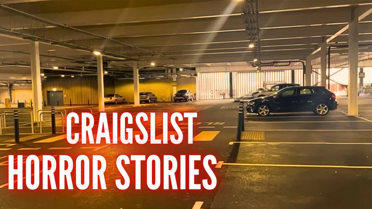 Craigslist Horror Stories So Dark You'll Regret Clicking YouTube Craigslist Horror Stories So Dark You'll Regret Clicking YouTube