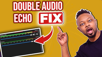 How to Fix Audio Echo Problems in OBS | DOUBLE Audio FIX