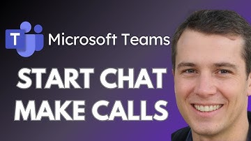 How to Start Chat and Make Calls with Microsoft Teams