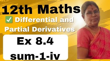 12th Maths exercise 8.4 question 1-iv Differential and Partial Derivatives @Gomathidharmarajan