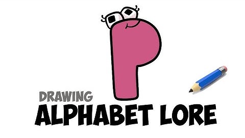 How to Draw Alphabet P [Alphabet Lore Animation]