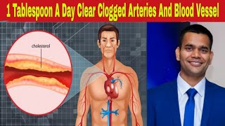 1 Tablespoon A Day Can Clear Clogged Arteries And Blood Vessel screenshot 5