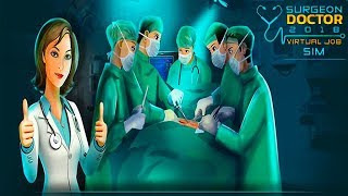 Surgeon Doctor 2018 : Virtual Job Sim Android Gameplay ᴴᴰ screenshot 2