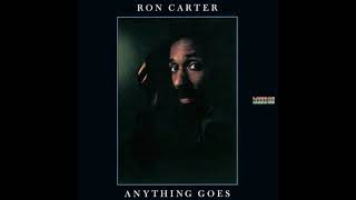Ron Carter - Big Fro - from Anything Goes by Ron Carter - #roncarterbassist