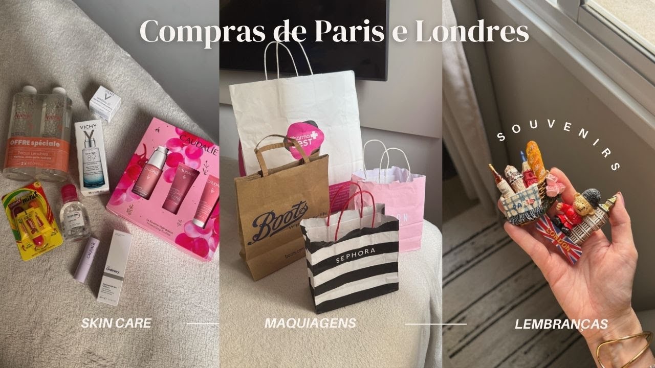 Compras Paris e Londres: maquiagens, skin care, Zara e mais | Carine Reis