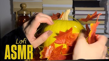 Bad Quality ASMR that you can use for Background noise 🎃🍁🍂
