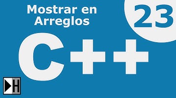 Operacion Mostrar en Arreglos en C++ [Curso de Programación C++] [23/28]