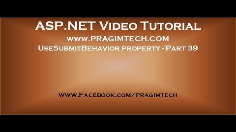 UseSubmitBehavior property of the Button control   Part 39