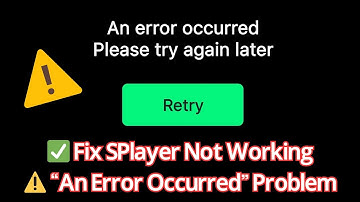 Fix SPlayer Not Working | SPlayer Download Problem | An Error Occurred | Android Fix 2025