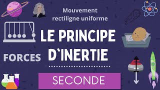 Le Principe d'Inertie / Physique Chimie Lycée / Niveau Seconde