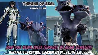 Throne Of Seal Episode 327, Hao Yue The Strongest Demon God in the Universe?
