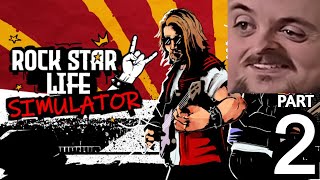 Forsen Plays Rock Star Life Simulator - Part 2