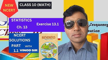 Class 10 Maths | Statistics | Exercise 13.1 | NCERT Solutions Explained! | By Vinod Sir