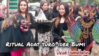 Ritual Adat Suro'ider Bumi Dusun Gumukbatur