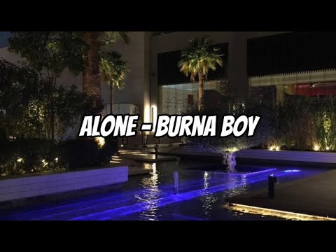 Alone - Burna Boy