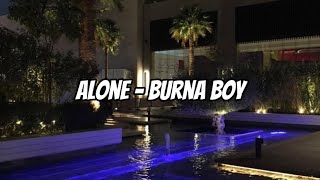 Alone - Burna Boy (Sped up Tiktok audio) Resimi