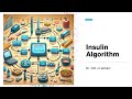 Insulin algorithm the current and the future