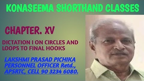 164. ENGLISH SHORTHAND- (DICTATION PART I ON CIRCLES AND LOOPS TO N HOOKS) BY LAKSHMI PRASAD PICHIKA