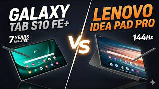 Get The Best Budget Tablet  Lenovo Idea Tab Pro Vs Samsung Galaxy Tab S10 Fe+