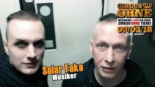 Solar Fake rufen zur Mega-Demo für einen Zirkus OHNE Tiere! #CircusOHNE