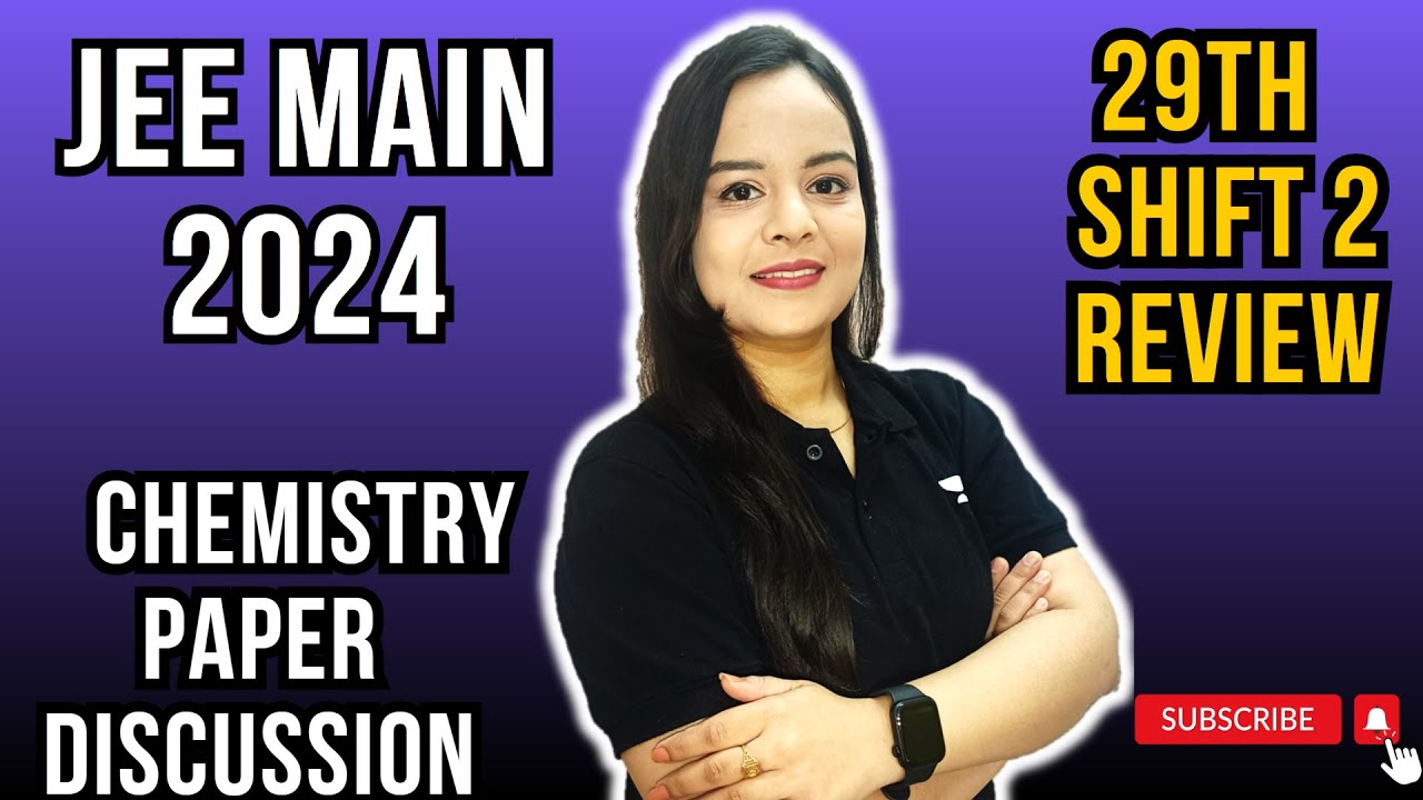 29th Jan Shift 2 Paper Solutions JEE Main 2024 |Chemistry |Gunjan Goyal ...