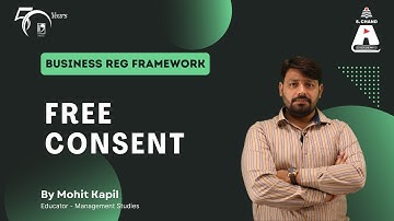 Free Consent | Business Reg Framework | S Chand Academy
