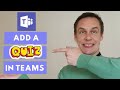 How to add a quiz to Microsoft Teams