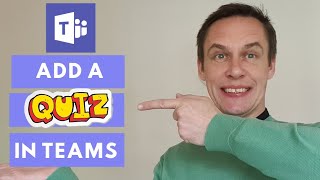 How to add a quiz to Microsoft Teams
