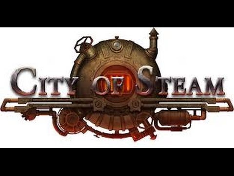 City of Steam Arkadia Walkthrough