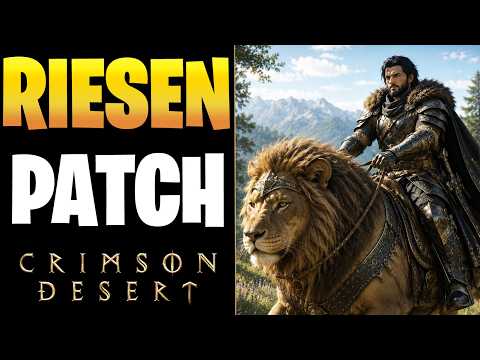 RIESEN PATCH in Crimson Desert Patch 1.06 mit Grafik Upgrade Besserer Steuerung Reittieren