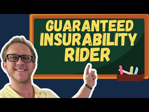 Guaranteed Insurability Rider