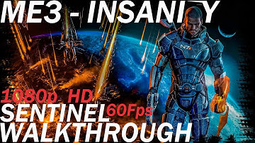 Mass Effect 3 [2020] - Insanity difficulty - Sentinel class - Walkthrough Longplay - Part 3