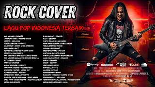 Top Playlist Lagu Indonesia Versi Metal - Lagu Pop Nostalgia┃Rock Cover by DISTORSI MALAM