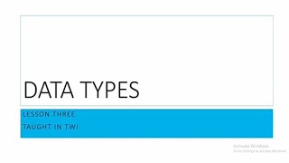 What are Data types in Twi (Lesson Three)