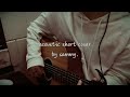 [Alexandros] - 12/26以降の年末ソング【acoustic cover by sammy.】
