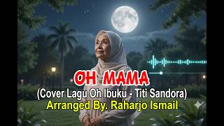 Lagu Oh Mama (Lagu Lawas Versi Gorontalo)