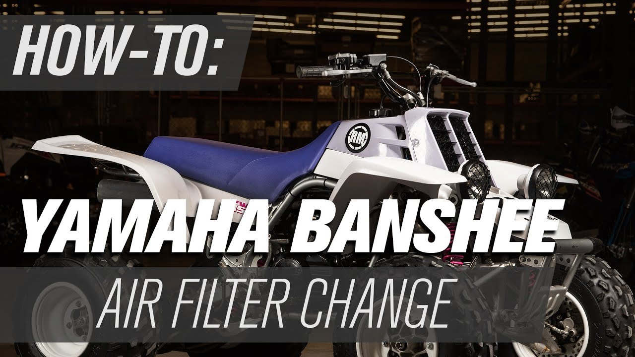 How To Change the Air Filter on a Yamaha Banshee YouTube