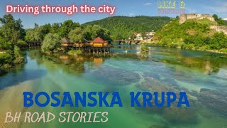Vožnja kroz grad Bosanska Krupa / Driving through the town of ...