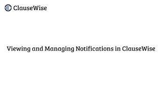 How to View & Manage Notifications in ClauseWise | Stay Updated