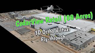 Cedar Park's CedarView Retail Development 3D Ortho Virtual Fly-through