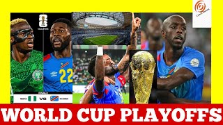 WORLD CUP FINAL PLAYOFFS: NIGERIA vs DR CONGO