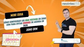 Cómo configurar los días festivos en ZOHO CRM para evitar errores de agenda en 2026 screenshot 5