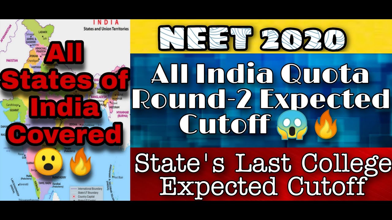 NEET-2020 AIQ Round-2 Expected Cutoffs for Last College of Each State😱🔥 All States Covered😮