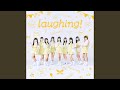 laughing!