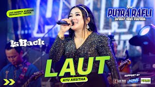 LAUT Ayu Arsitha New Putra Rafli Live Gempol Kurung #gassmusic