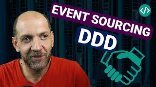 Event Sourcing and DDD Hand In Hand (Practical Refactoring)