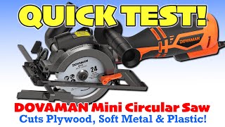 #DOVAMAN Mini Circular Saw: WORTH IT? QUICK TEST 