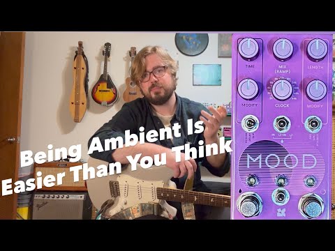 How to Use the Chase Bliss Mood on Guitar - YouTube