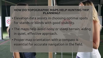 How Do Topographic Maps Help Hunting Trip Planning? - The Marksman