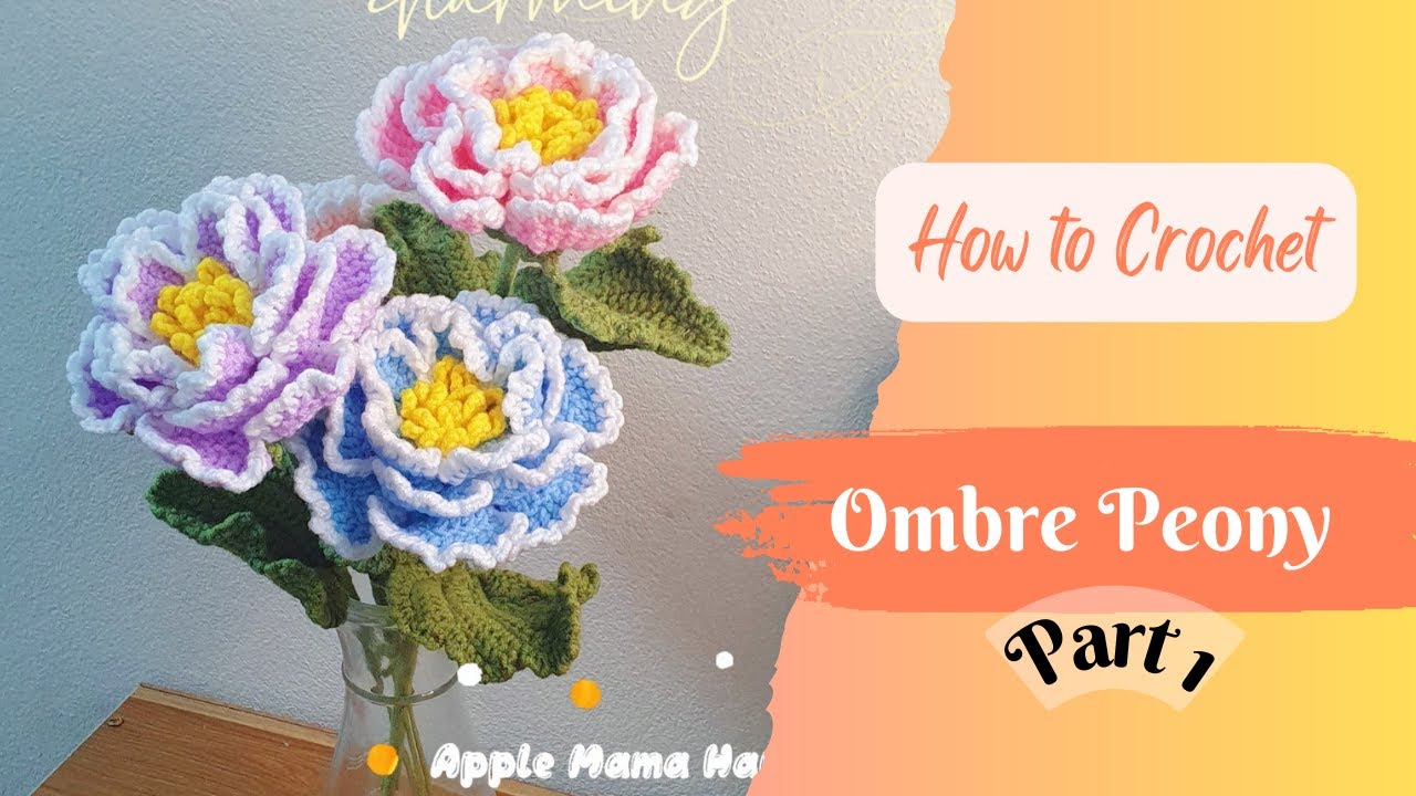 #4.1 How to crochet Ombre Peony Flower - Part 1 | Hướng dẫn móc hoa mẫu đơn loang